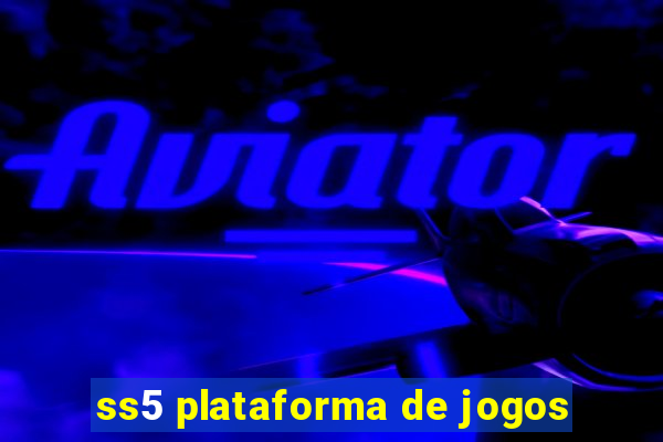 ss5 plataforma de jogos